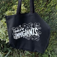 Image 1 of "Child of Immigrants" Tote Bag