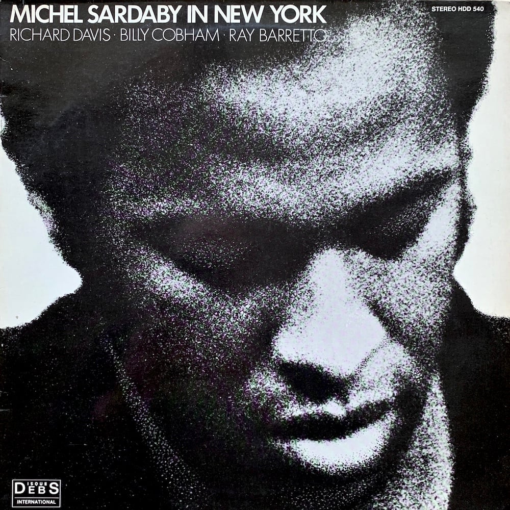 Michel Sardaby ‎– In New York (Disques Debs ‎– HDD 540 - France - 1972)