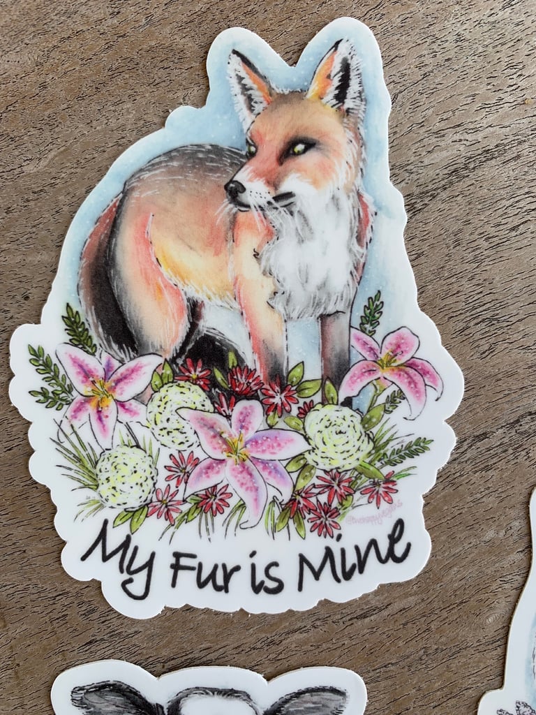My Fur is Mine Sticker