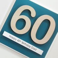 Image 1 of 60th Birthday Card for Him. Personalised 60 Card for Dad.