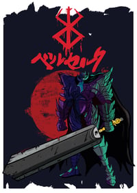 Image 1 of GUTS Berserk Print ONLY TWO LEFT!!!!