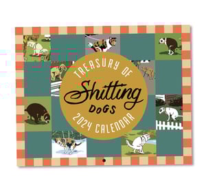 Image of 2024 Shitting Dogs Calendar