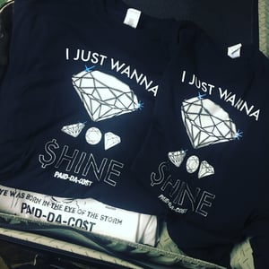 Image of I Just Wanna Shine