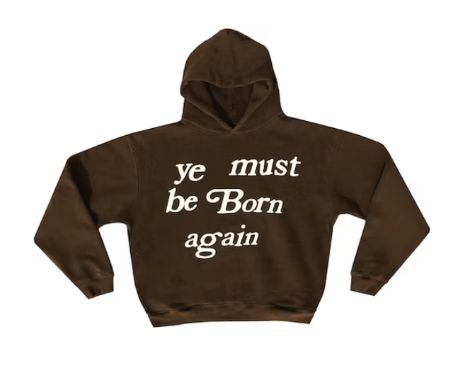 YE MUST BE BORN AGAIN Hoodie