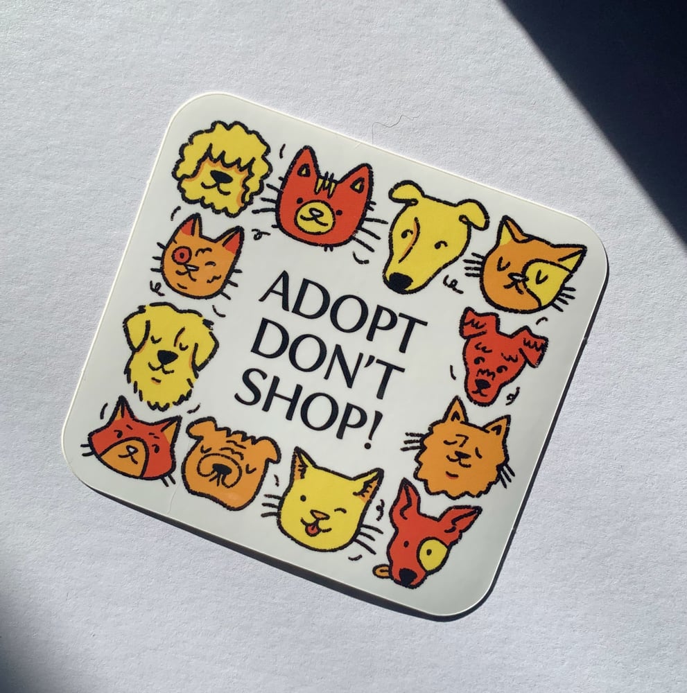 Image of Adopt Don't Shop! sticker