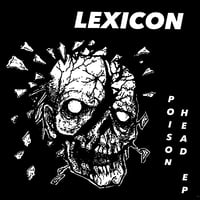 Image 1 of LEXICON - Poison Head 7"