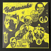 Image of Yellowcake - Can You See The Future 7”
