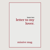 Issue Two: Letter to My Lover