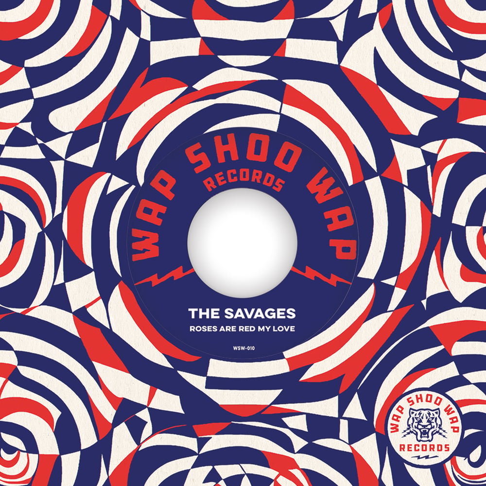THE SAVAGES / THE YOU KNOW WHO GROUP - "ROSES ARE RED MY LOVE" SINGLE (REISSUE)
