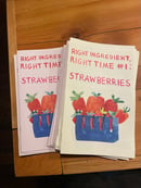 Image 5 of Right Ingredient, Right Time #1: Strawberries