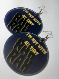 Image 2 of I'm Not with all that Rah Rah dangling Afrocentric Custom earrings
