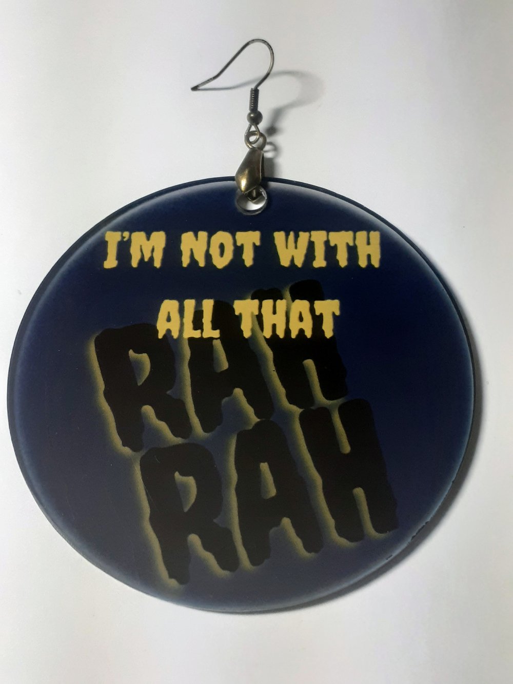 Image of I'm Not with all that Rah Rah dangling Afrocentric Custom earrings