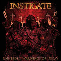 Image of Instigate "Unheeded Warnings Of decay" LP