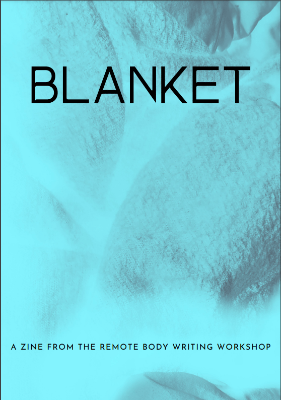 Image of BLANKET zine - PRINT, E-ZINE & AUDIO