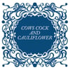 Annoying Mum at Dinner # 5 Cows Cock and Cauliflower - 12inch Print