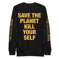 Image 3 of x SAVE THE PLANET KILL YOURSELF x  SWEATER  