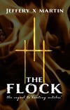 The Flock by Jeffery X Martin