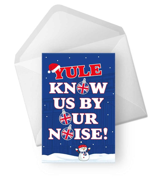 Image of Yule Know Us By Our Noise - Christmas Card