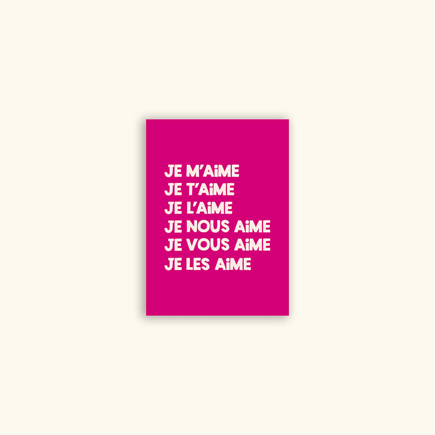 Image of A6 - JE M'AIME - ROSE
