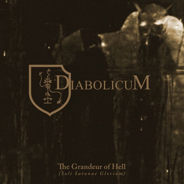 Image of DIABOLICUM – The Grandeur Of Hell (Soli Satanae Gloriam) – CD