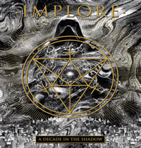 Image of Implore "A Decade In The Shadow" LP