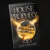 The House of Prophecy (Book Two) - Signed