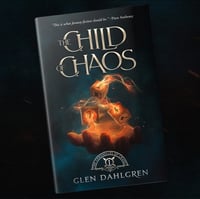 The Child of Chaos (Book One) - Signed