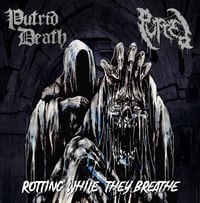 PUTRID DEATH / PUTRED - Rotting While They Breath