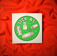 Image of SICK AS! STICKER