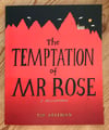 The Temptation of Mr Rose 