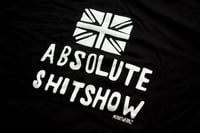Image 2 of ABSOLUTE SHITSHOW T-SHIRT / TOTE BAG 