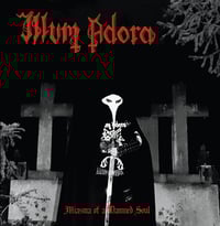 ILLUM ADORA "Miasma of a Damned Soul" CD
