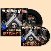 Image 2 of Wasting Time - Chainsaw Dynamos