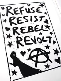 Image 4 of EMMA HARVEY - Refuse Resist Rebel Revolt - A4 lino print (2023)