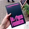 Collapse Feminism: The Online Battle for Feminism's Future