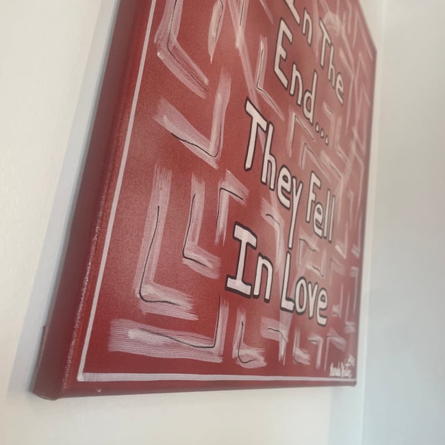 …And In The End, They Fell In Love // 20” x 20”