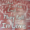 …And In The End, They Fell In Love // 20” x 20”