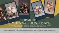 14th January - Hands-on Family Session Posing Training