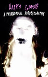 Happy Grave A Paranormal Autobiography Signed Book