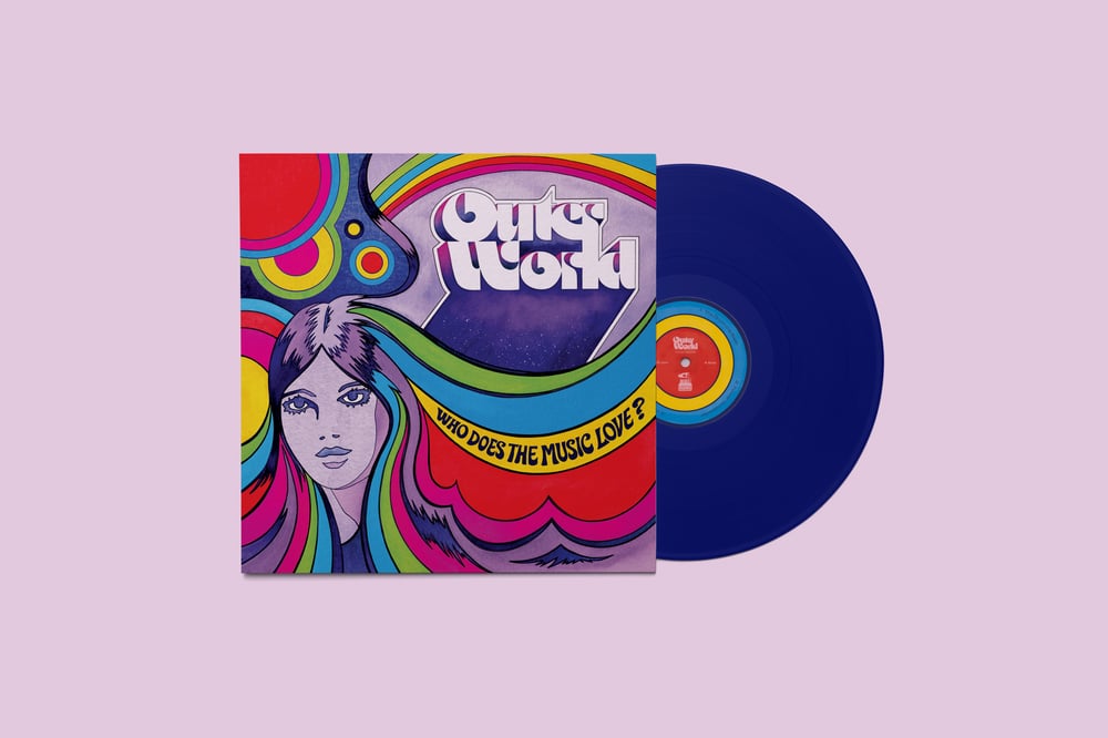 Outer World - Who Does the Music Love? LP PRE-ORDER