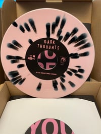 Image 3 of DARK THOUGHTS- DO YOU DREAM 7" 2023 Repress Pink w/Black Splatter 