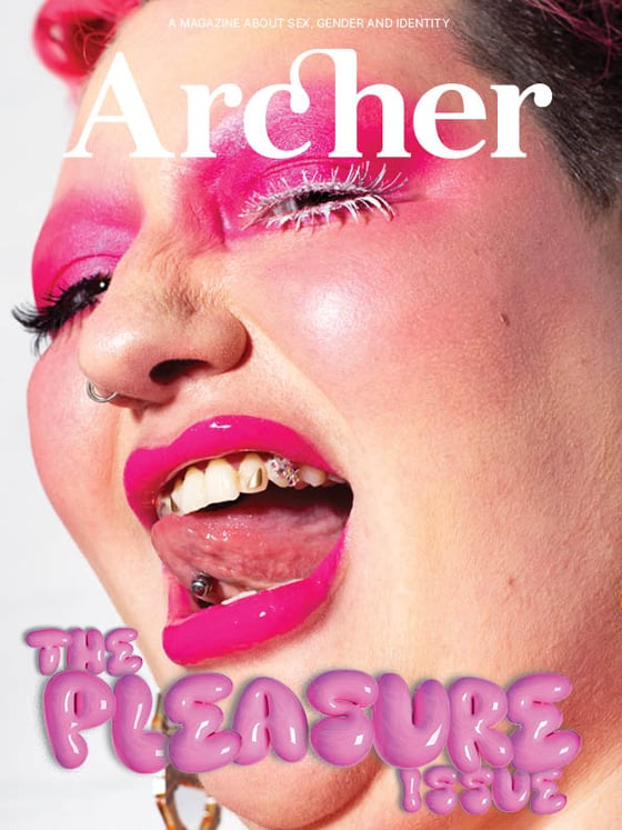 Image of ARCHER MAGAZINE #19 - THE PLEASURE ISSUE