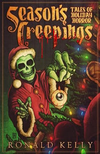 Image 1 of Season's Creepings: Tales of Holiday Horror (Paperback)