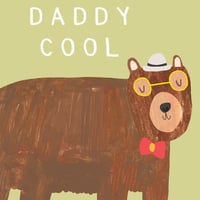 Image of Daddy Cool Bear Card