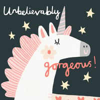 Image of Unbelievably Gorgeous Unicorn Card