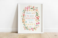 Image of Reasons To Be Happy Print