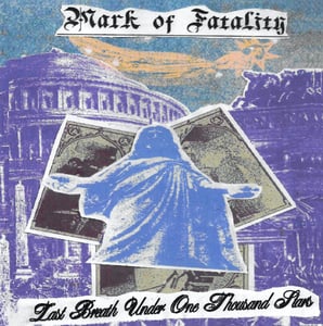 Image of Mark of Fatality "Last Breath Under One Thousand Stars" CDep