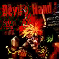 DEVIL'S HAND - Sinners Burn In Hell (CD) 