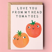 Image of Tomatoes Love You Card