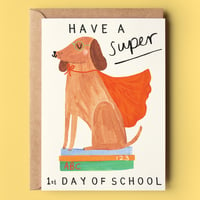 Image of First Day of School Dog Card